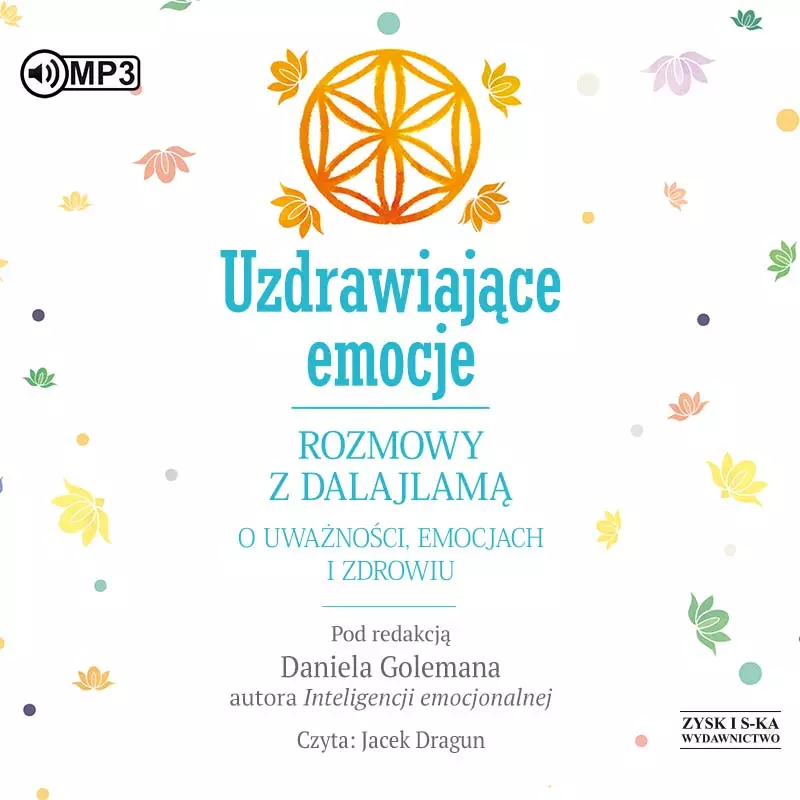 Uzdrawiające emocje. Rozmowy z Dalajlamą o uważności, emocjach i zdrowiu. Audiobook - Audiobooki