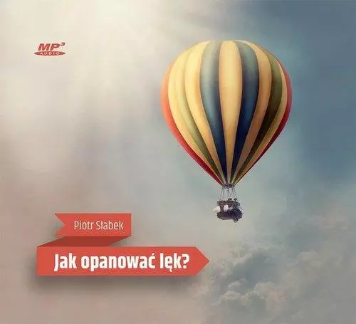 Jak opanować lęk? Audiobook - Audiobooki