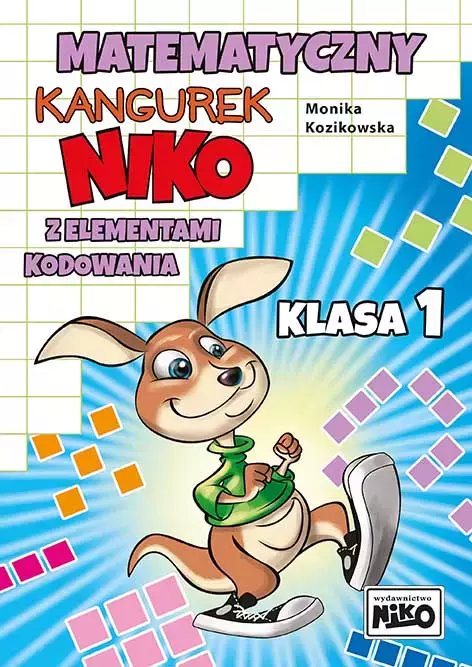 Matematyczny kangurek NIKO z elementami kodowania. Klasa 1 - Książki