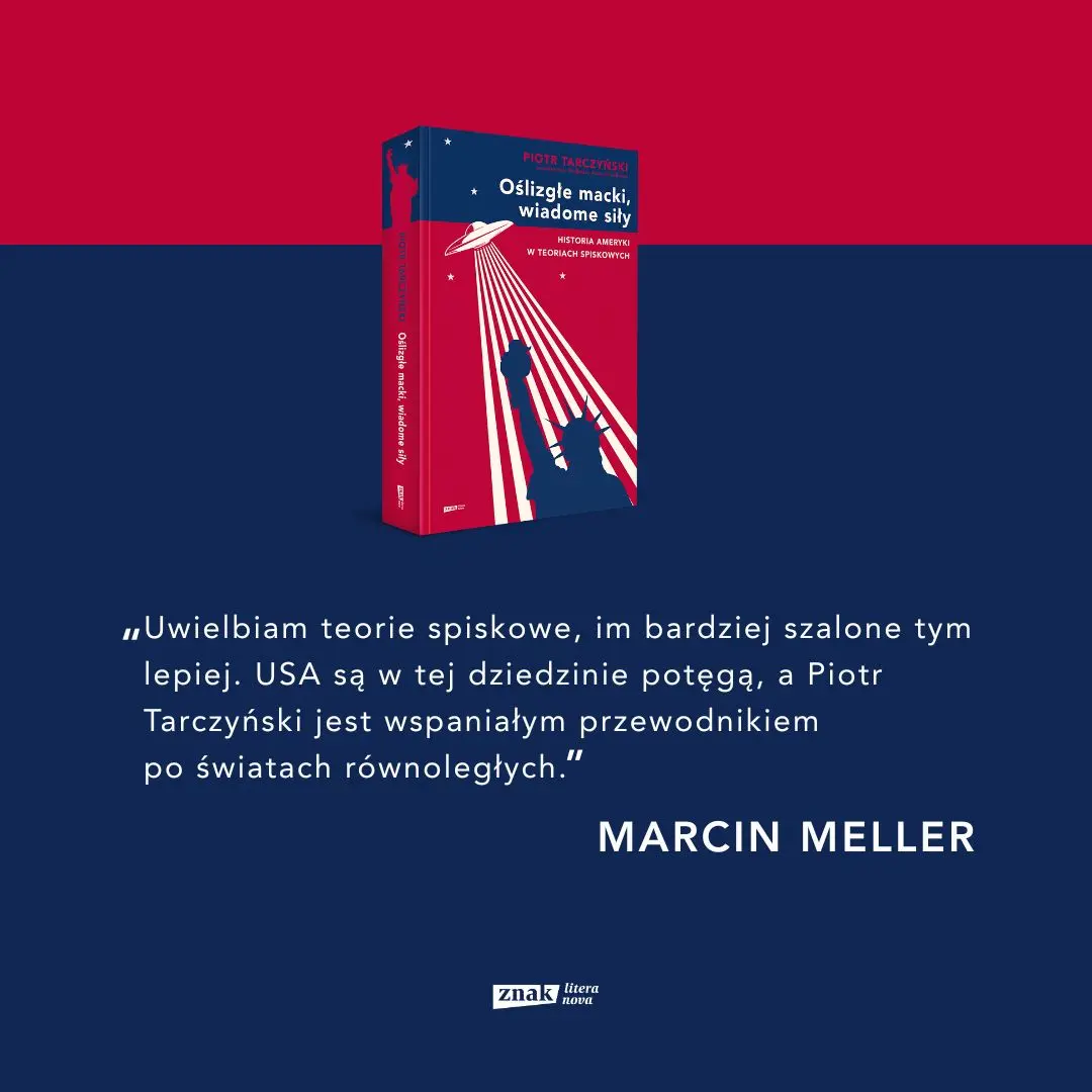 Oślizgłe macki, wiadome siły. Historia Ameryki w teoriach spiskowych - Książki
