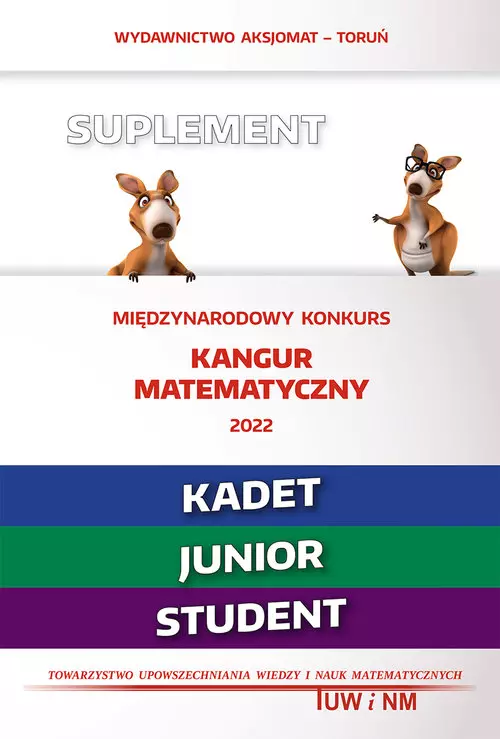 Matematyka z wesołym kangurem. Suplement 2022. Kadet, Junior, Student - Książki