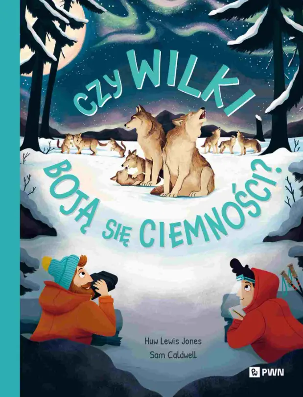 Czy wilki boją się ciemności? - Książki