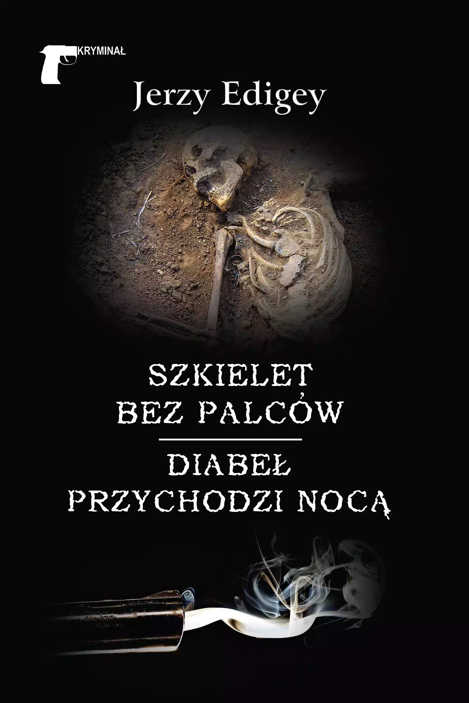 Szkielet bez palców / Diabeł przychodzi nocą - Książki