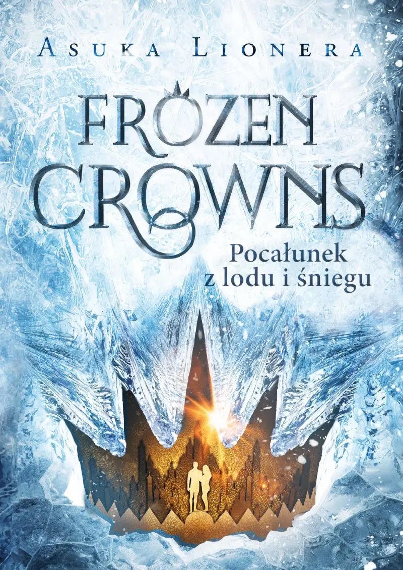 Frozen Crowns. Pocałunek z lodu i śniegu - Książki
