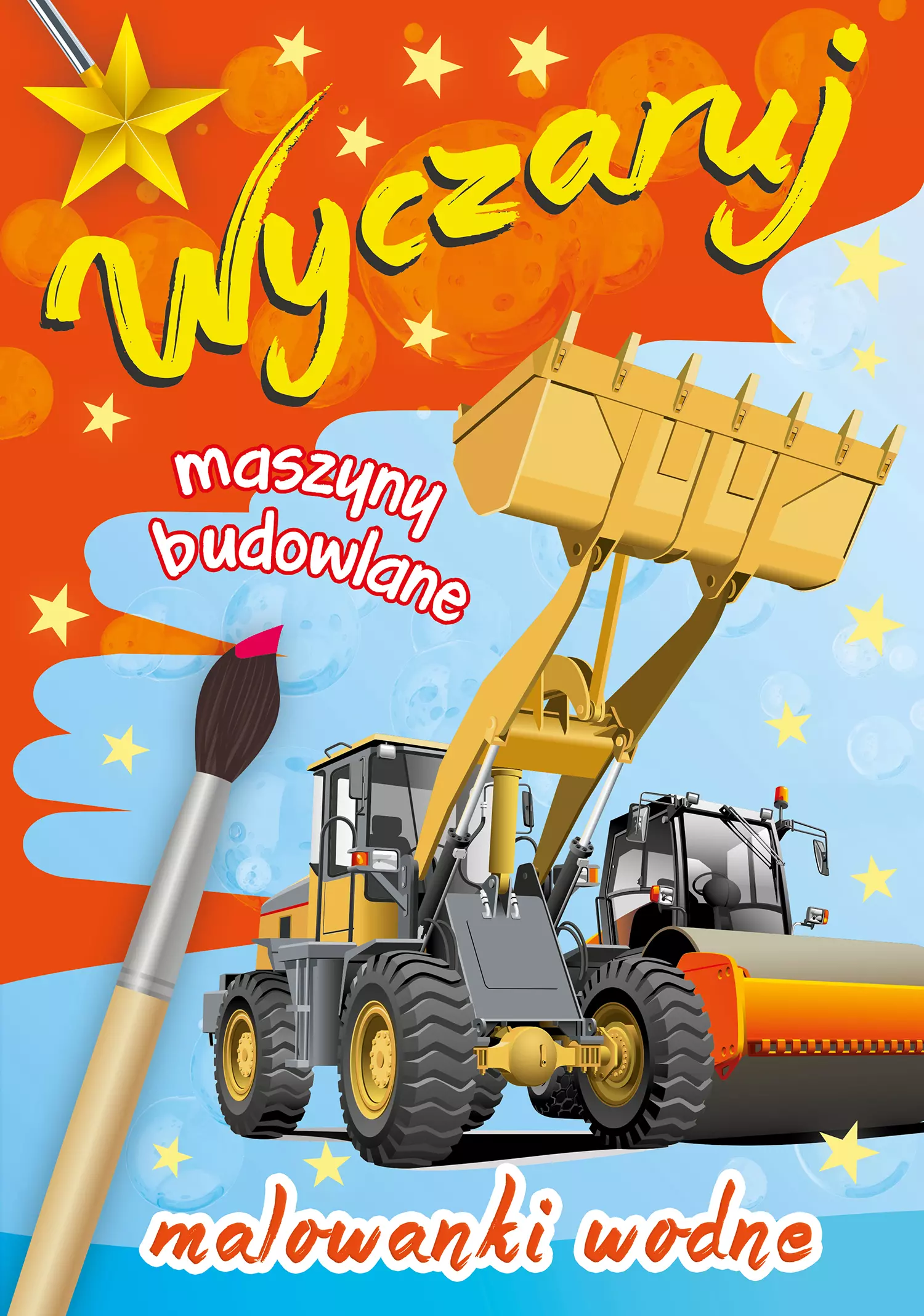 Wyczaruj maszyny budowlane. Malowanki wodne - Książki