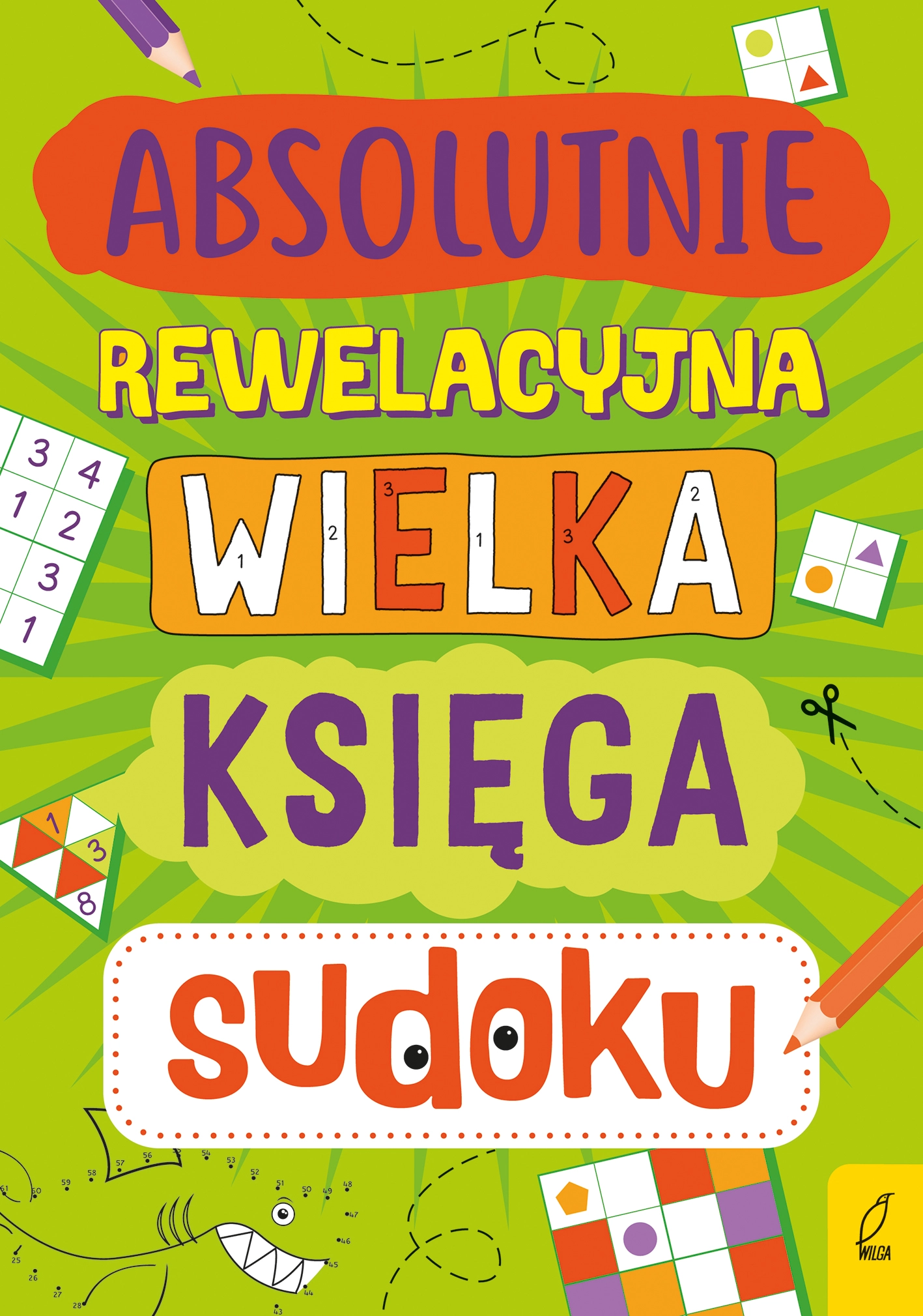 Absolutnie rewelacyjna wielka księga sudoku - Książki