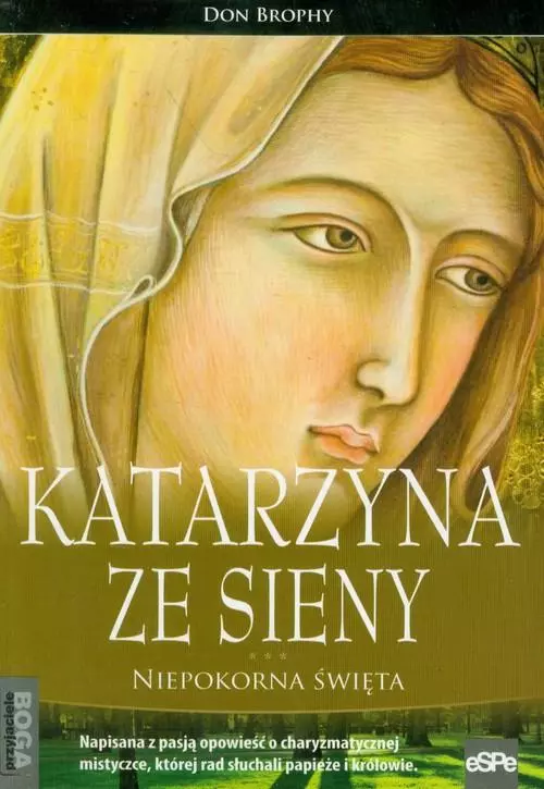 Katarzyna ze Sieny. Niepokorna święta - Książki