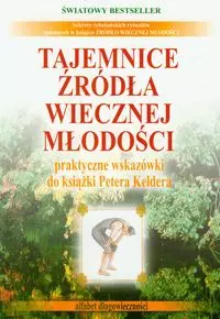 Tajemnice źródła wiecznej młodości. Część 2 - Książki