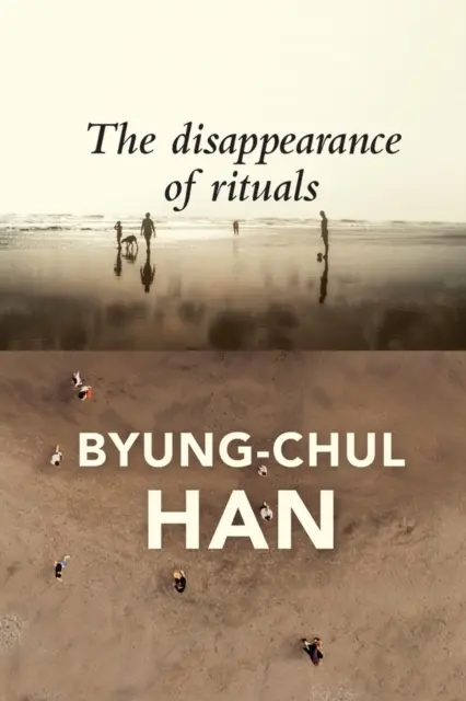 The Disappearance of Rituals - Książki