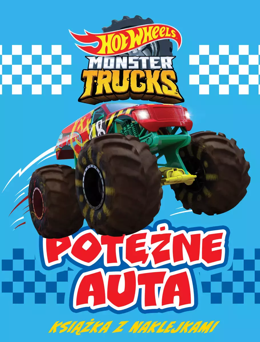 Hot Wheels Monster Trucks Potężne auta. Książka z naklejkami - Zabawki