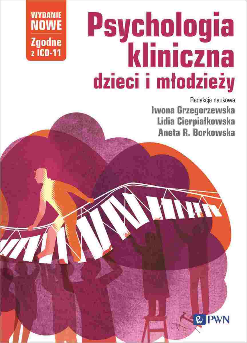 Psychologia kliniczna dzieci i młodzieży. Wydanie nowe - Książki