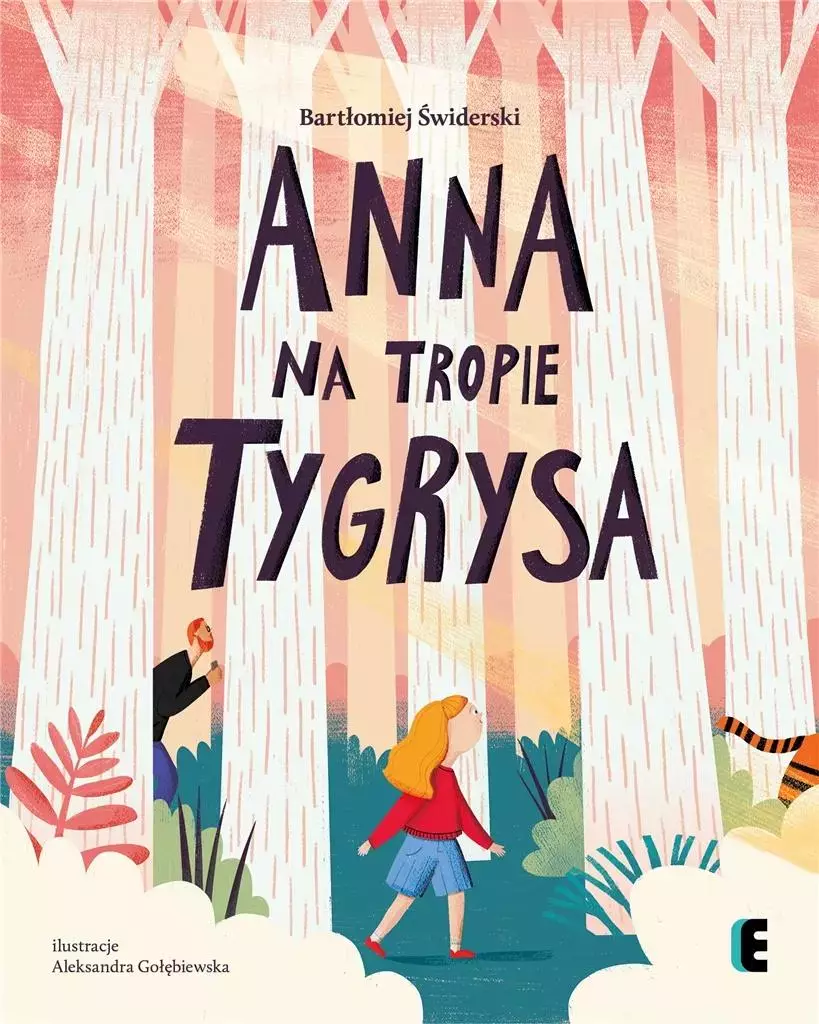 Anna na tropie tygrysa - Książki