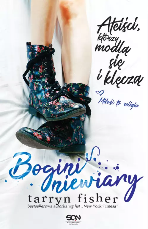 Bogini niewiary. Ateiści, którzy modlą się i klęczą - Książki