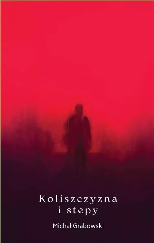 Koliszczyzna i stepy - Książki