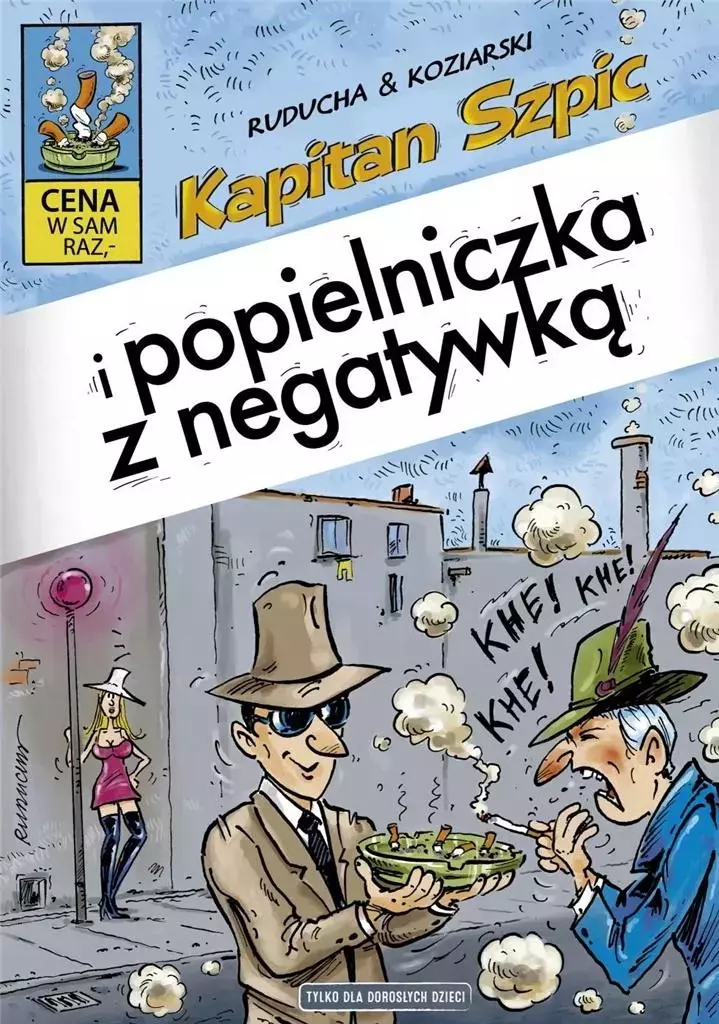 Kapitan Szpic i popielniczka z negatywką - Książki