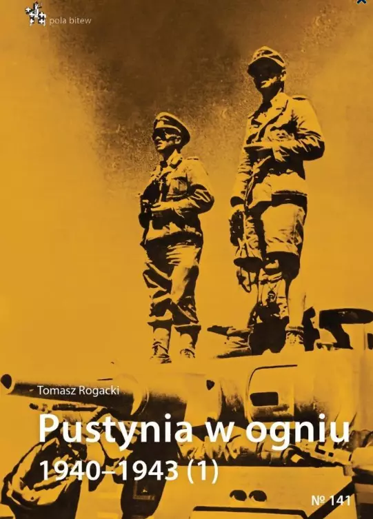 Pustynia w ogniu 1940-1943 - Książki
