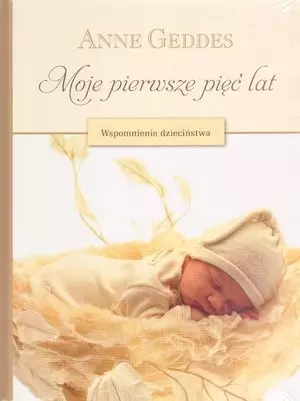 Moje pierwsze 5 lat. Wspomnienie dzieciństwa - Książki