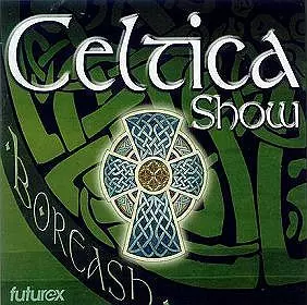 Celtica Show, CD - Muzyka
