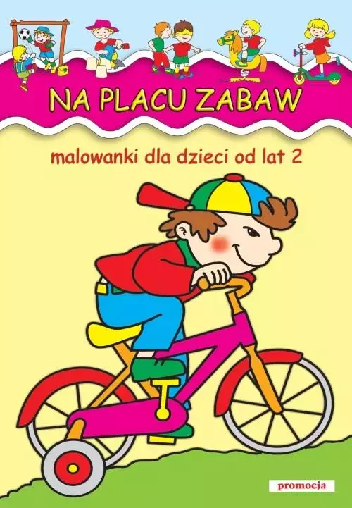 Na placu zabaw. Malowanki od lat 2 - Książki
