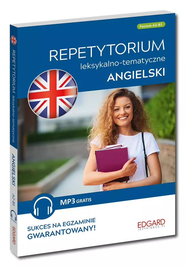 Angielski. Repetytorium leksykalno-tematyczne poziom A2-B1