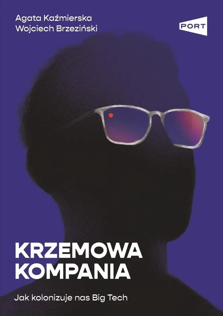 Krzemowa kompania. Jak kolonizuje nas Big Tech - Książki