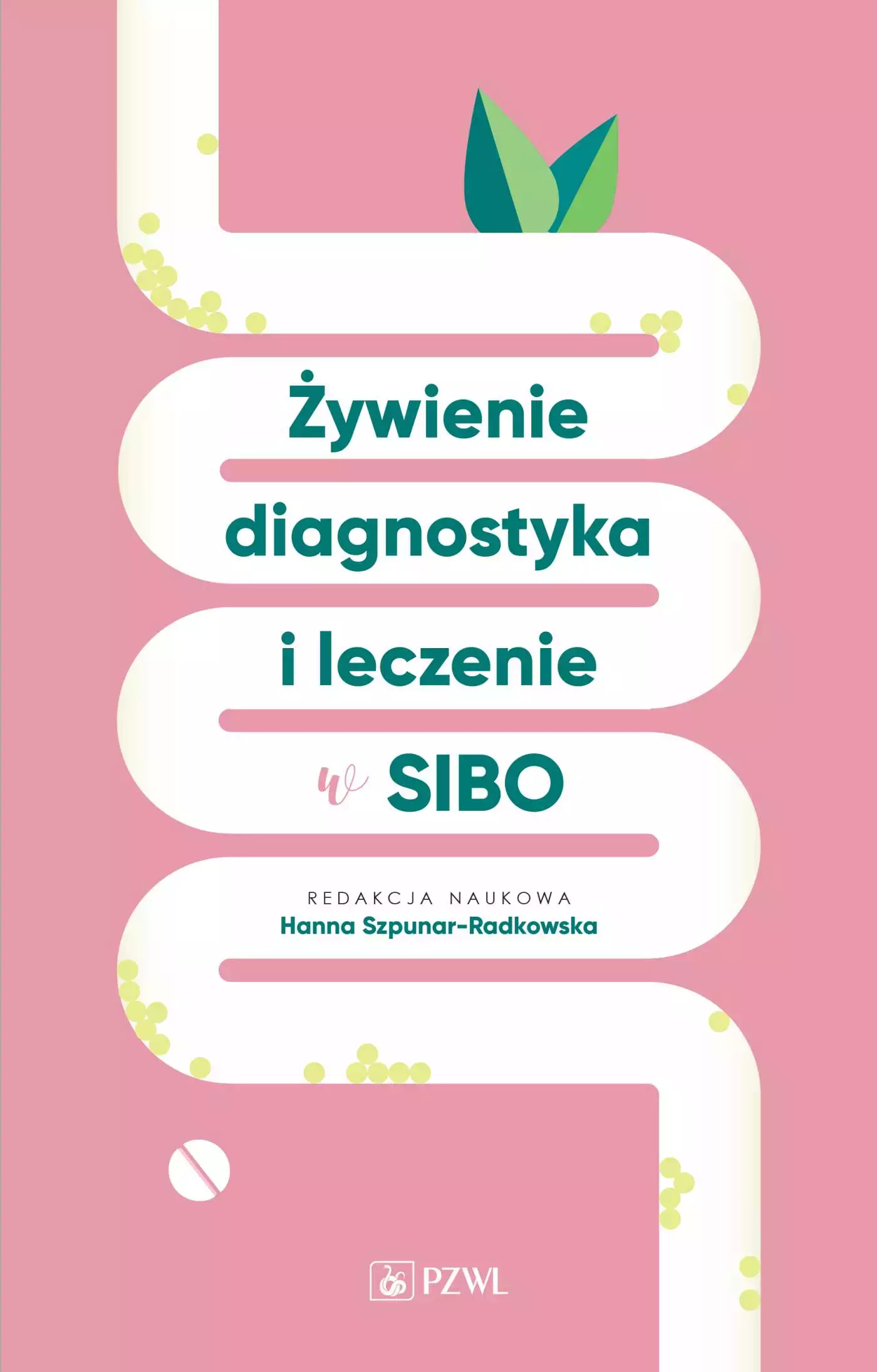 Żywienie, diagnostyka i leczenie w SIBO - Książki