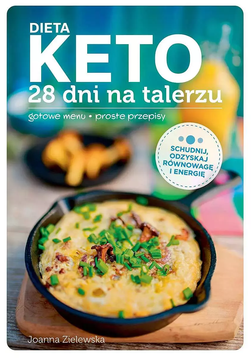Dieta keto. 28 dni na talerzu - Książki