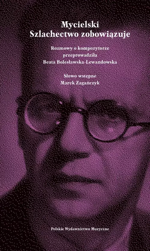 Mycielski. Szlachectwo zobowiązuje - Książki