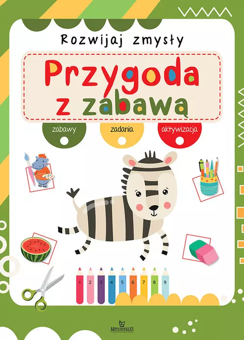 Rozwijaj zmysły Przygoda z zabawą - Książki