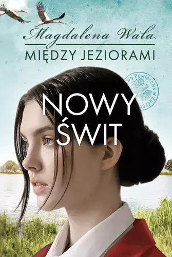 Między jeziorami. Tom 3. Nowy świt - Książki