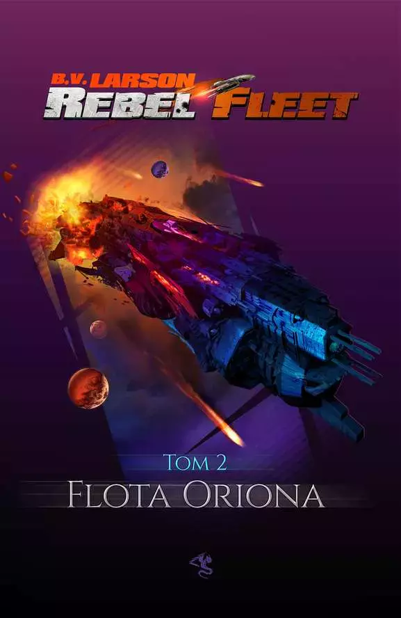 Rebel Fleet. Tom 2. Flota Oriona - Książki