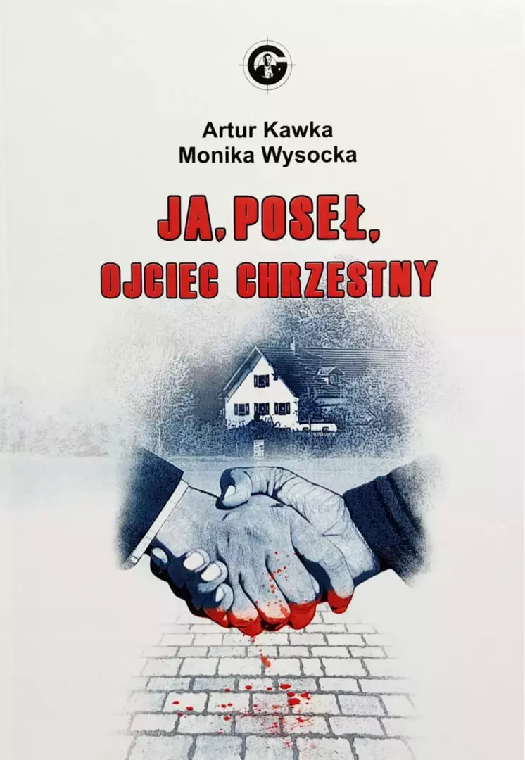 Ja, poseł, ojciec chrzestny