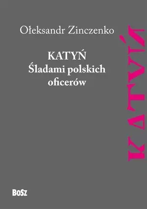 Katyń. Śladami polskich oficerów - Książki