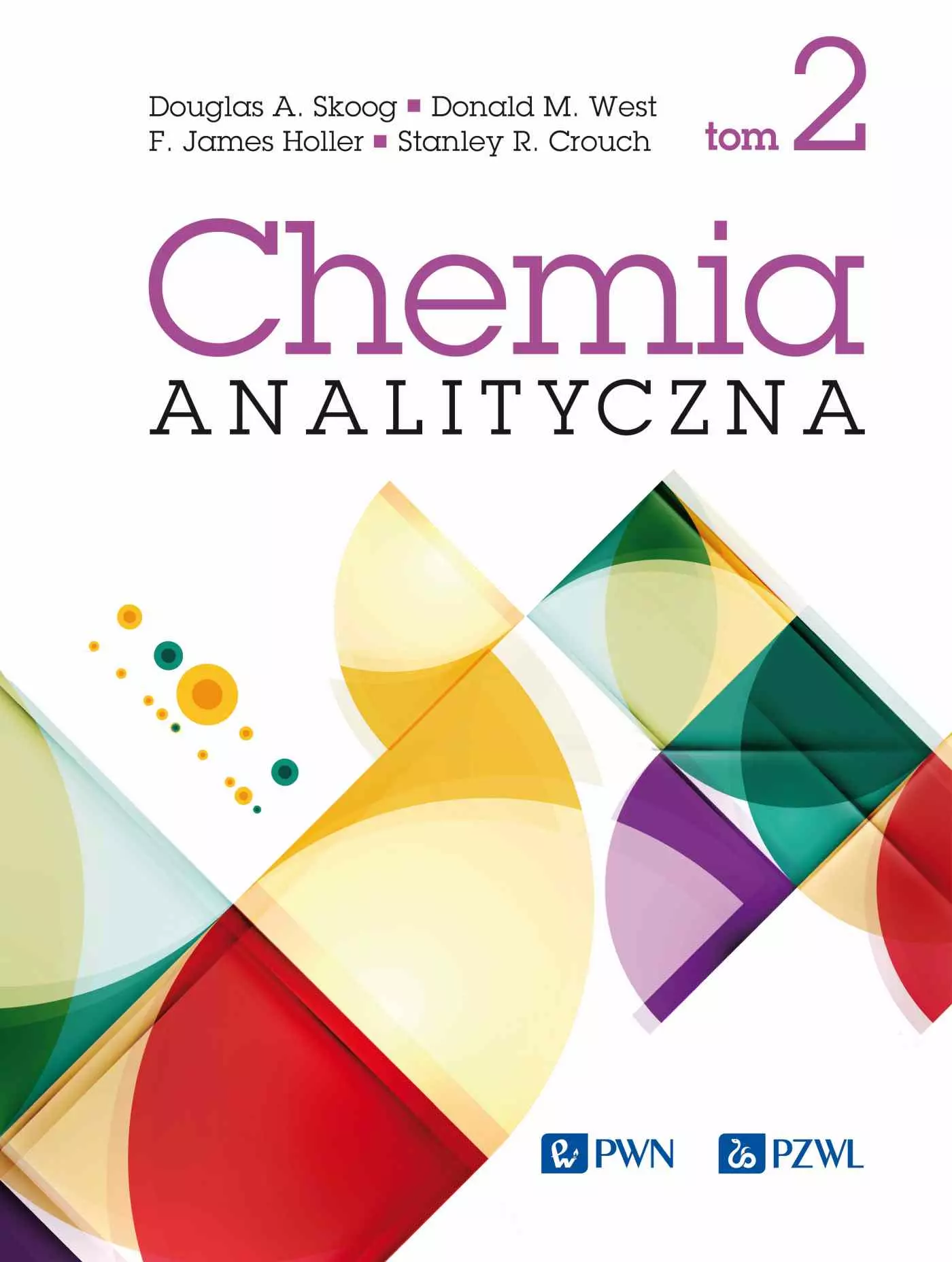 Chemia analityczna tom 2