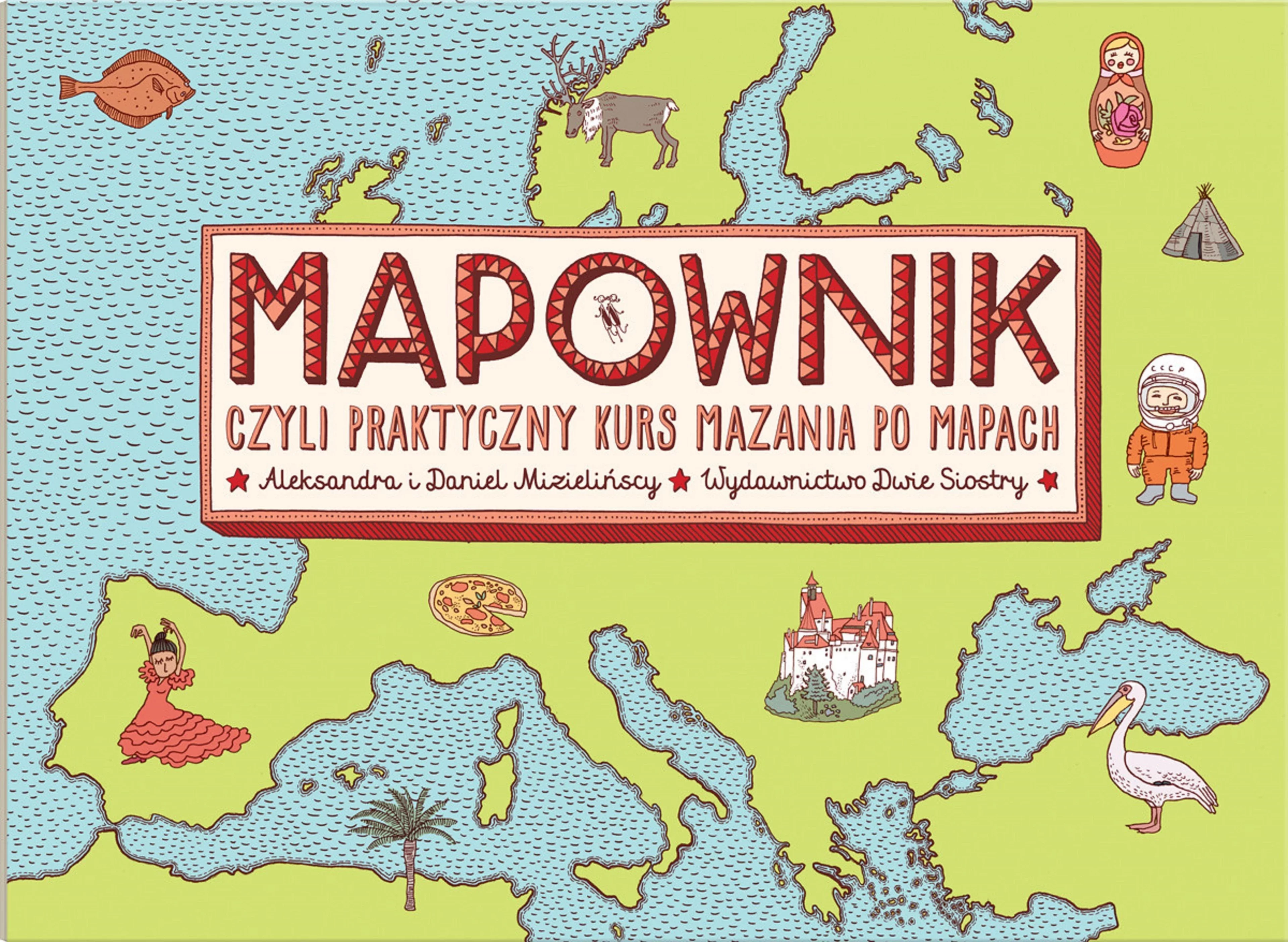 Mapownik. czyli praktyczny kurs mazania po mapach - Książki