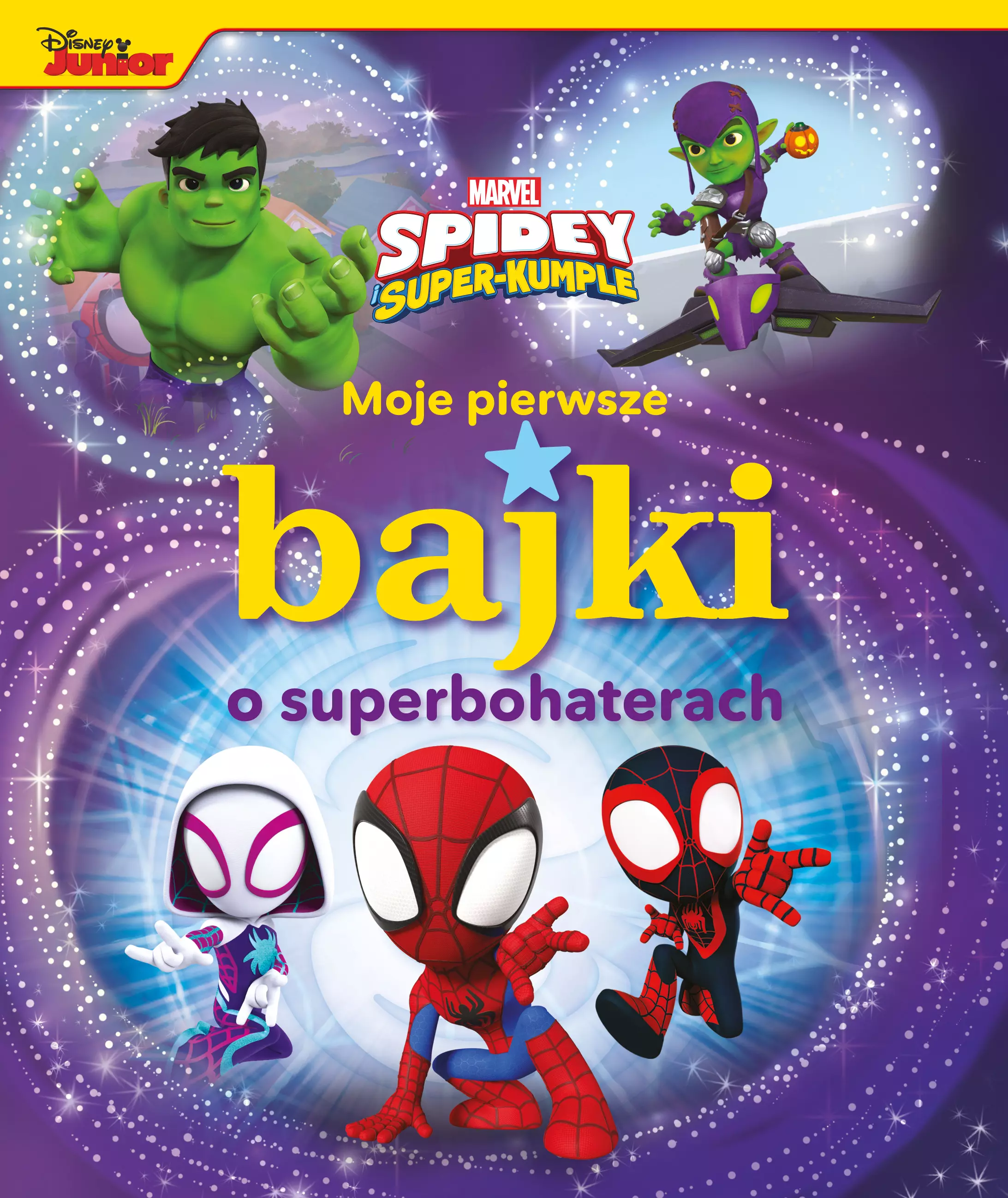 Moje pierwsze bajki o superbohaterach. Marvel Spidey i Super-kumple - Książki