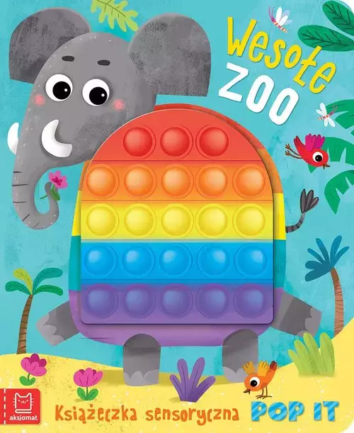 Wesołe zoo Książeczka sensoryczna z POP IT - Książki
