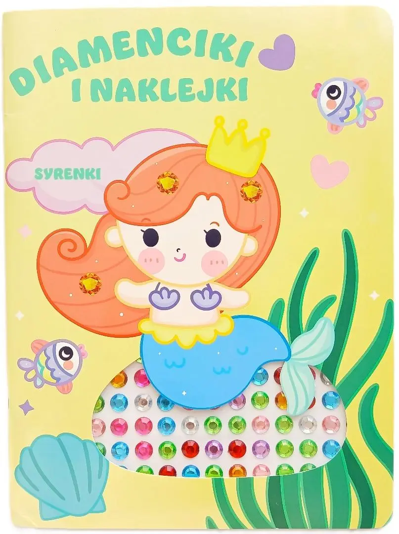 Diamenciki i naklejki. Syrenki - Książki