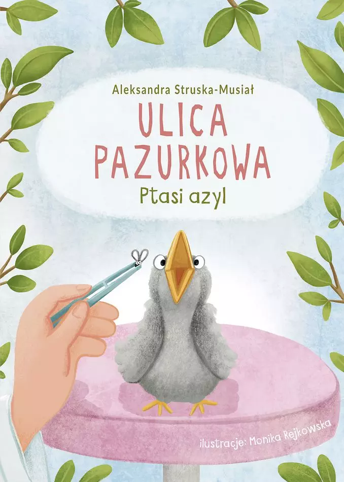 Ptasi azyl. Ulica Pazurkowa - Książki