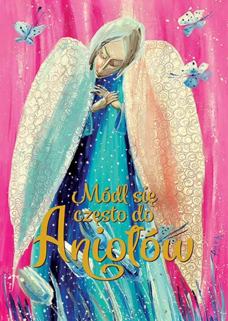 Módl się często do Aniołów - Książki