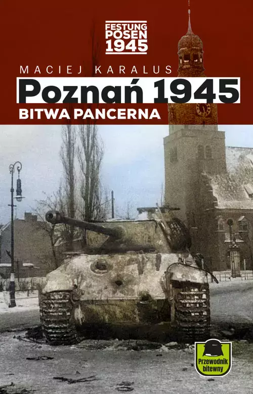 Poznań 1945 Bitwa pancerna - Książki