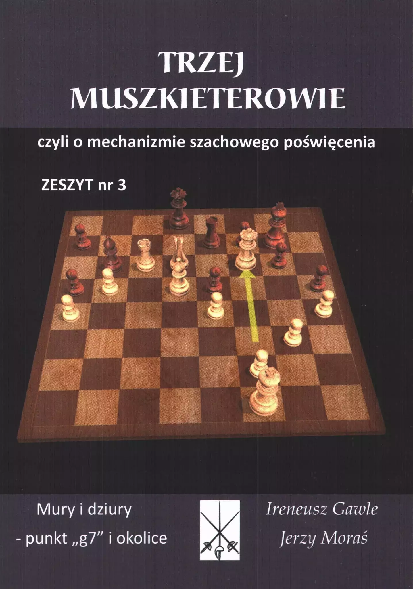 Trzej Muszkieterowie Z-3 czyli o mechanizmie szachowego poświęcenia - Książki