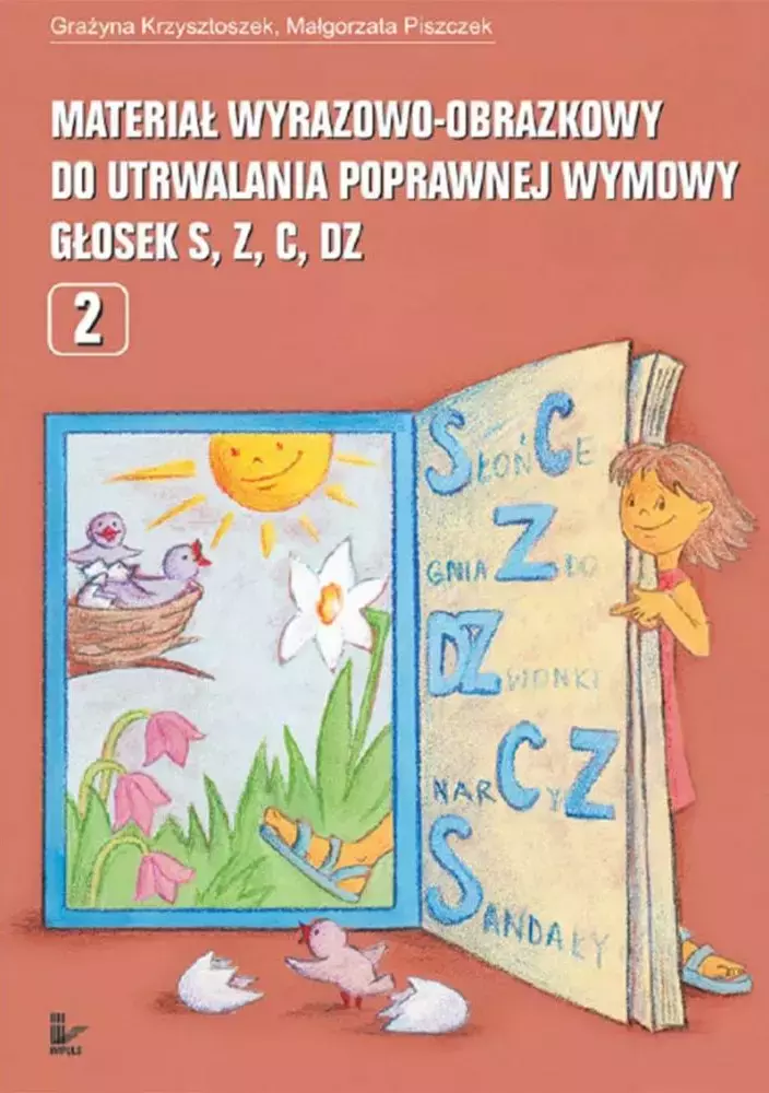 Materiał wyrazowo-obrazkowy do utrwalania poprawnej wymowy głosek s, z, c, dz - Książki