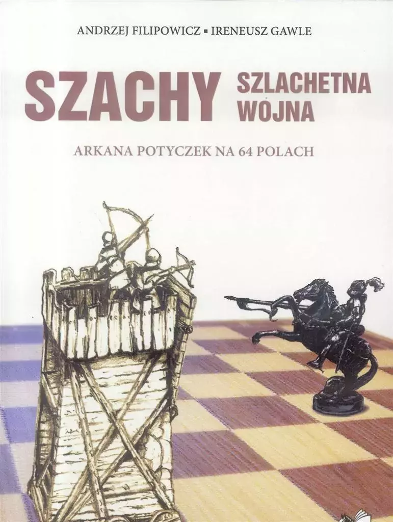 Szachy. Szlachetna wojna - Książki