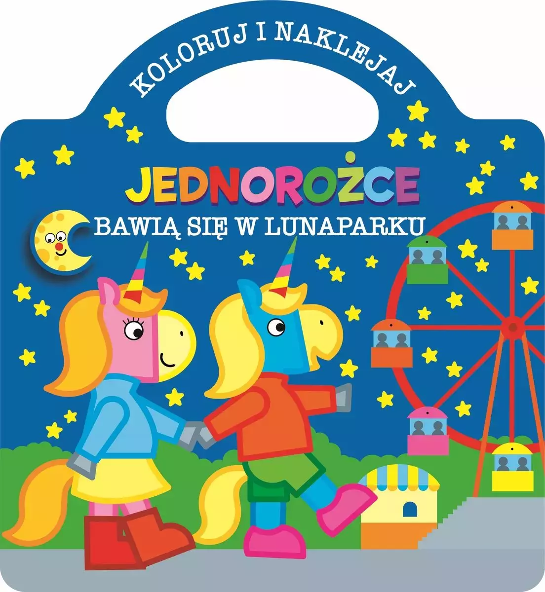 Koloruj i naklejaj. Jednorożce bawią się w lunaparku - Książki