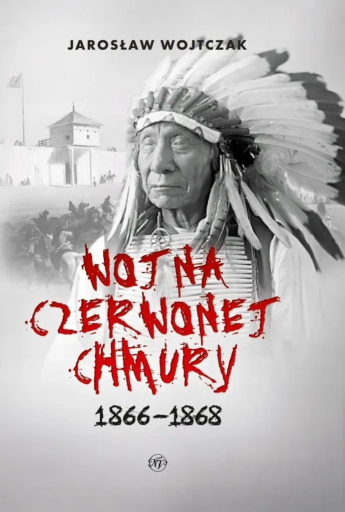 Wojna Czerwonej Chmury 1866 - 1868 - Książki