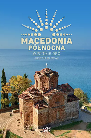 Macedonia Północna. W rytmie oro - Książki
