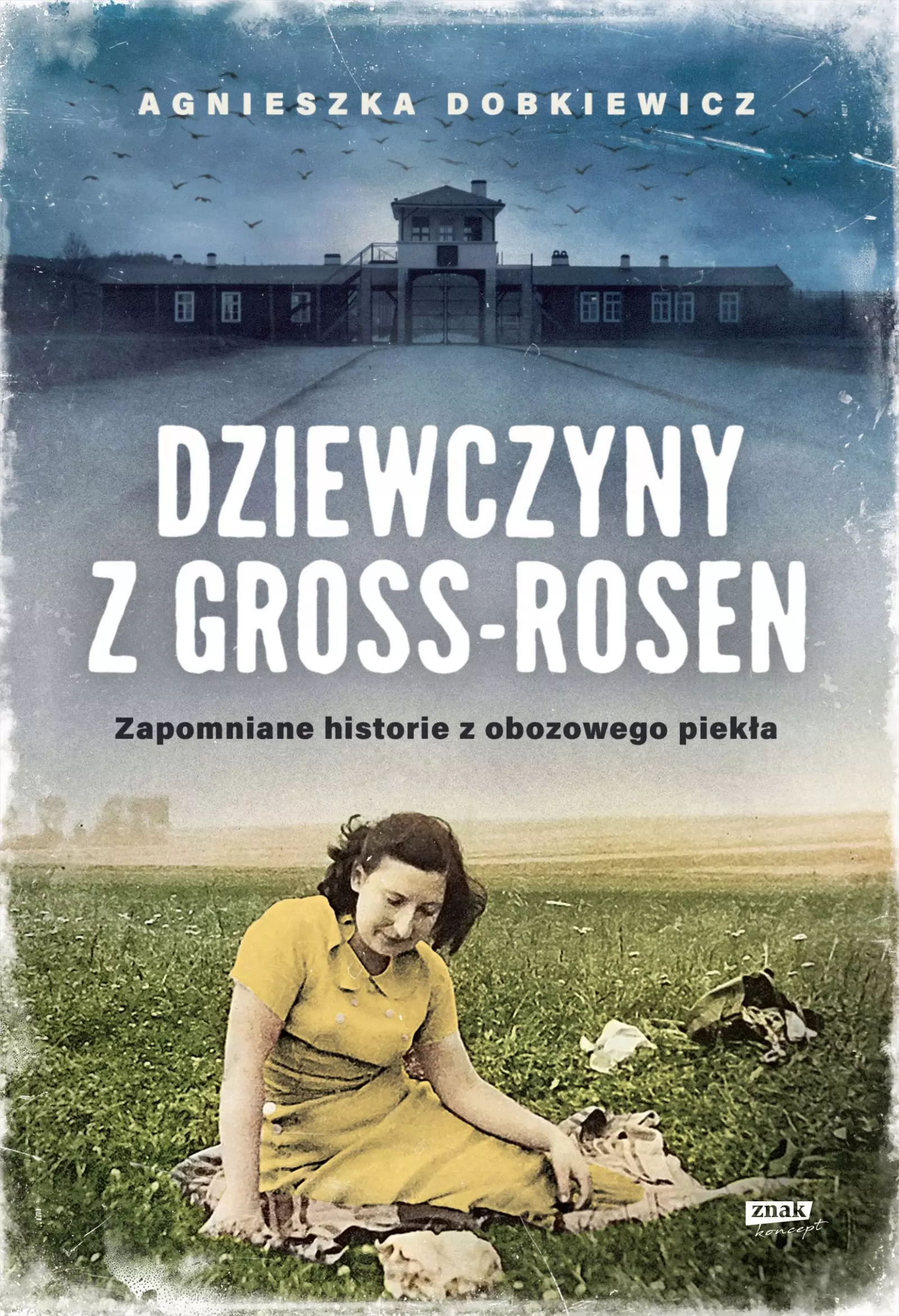 Dziewczyny z Gross-Rosen - Książki