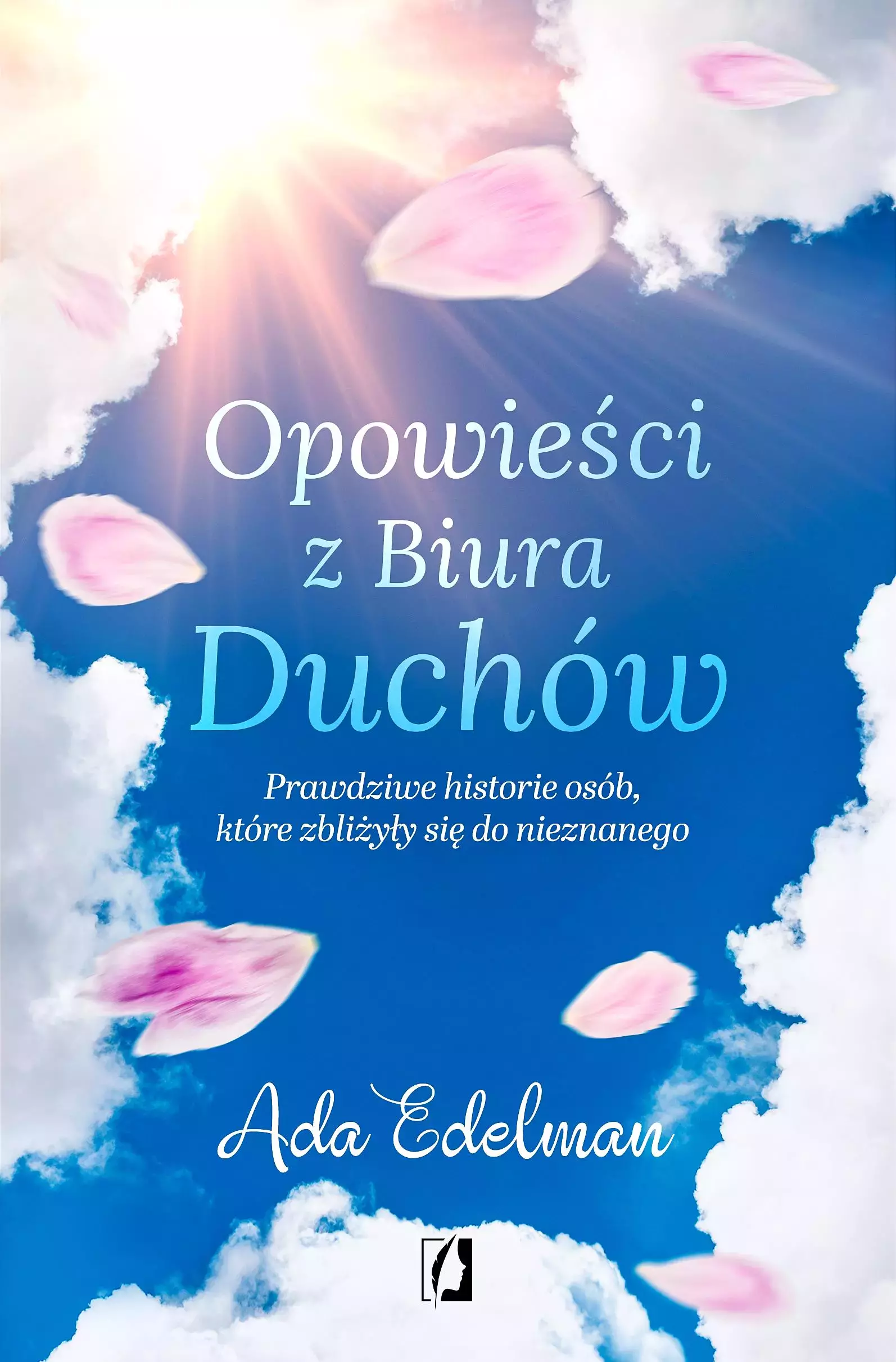 Opowieści z Biura Duchów. Prawdziwe historie osób, które zbliżyły się do nieznanego, wydanie 2 - Książki