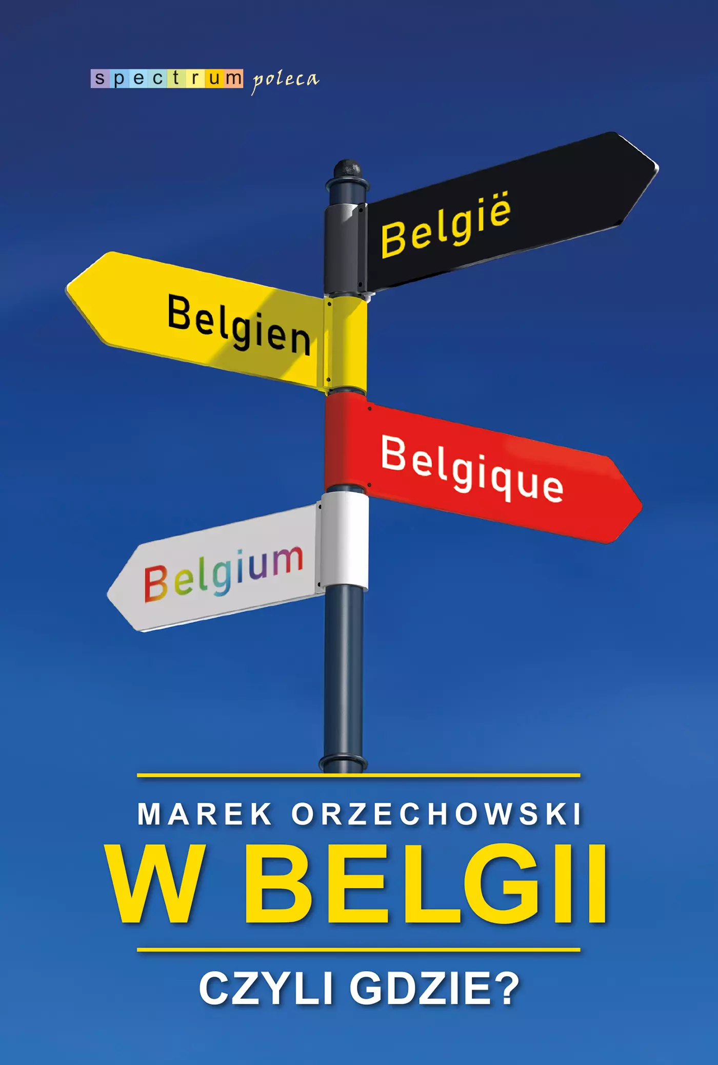 W Belgii, czyli gdzie? - Książki